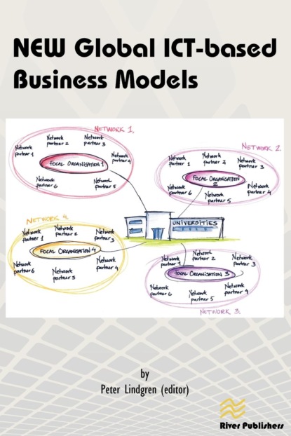 Группа авторов - NEW Global ICT-based Business Models