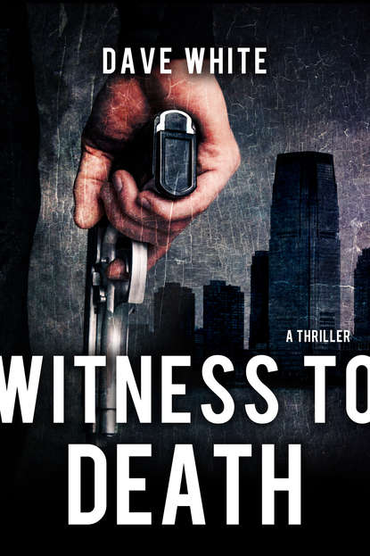 Dave White - Witness To Death