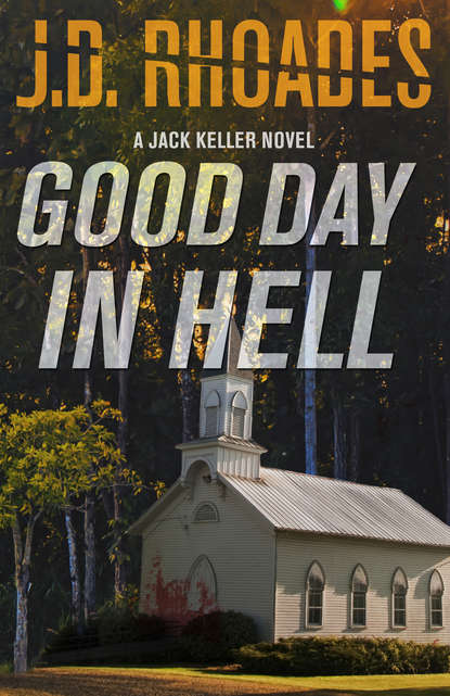 J.D. Rhoades — Good Day In Hell