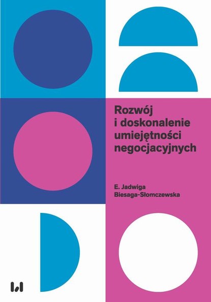 E. Jadwiga Biesaga-Słomczewska - Rozwój i doskonalenie umiejętności negocjacyjnych