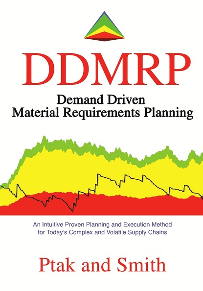 Carol Ptak - Demand Driven Material Requirements Planning (DDMRP)