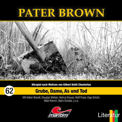 Marc Freund — Pater Brown, Folge 62: Grube, Dame, As und Tod