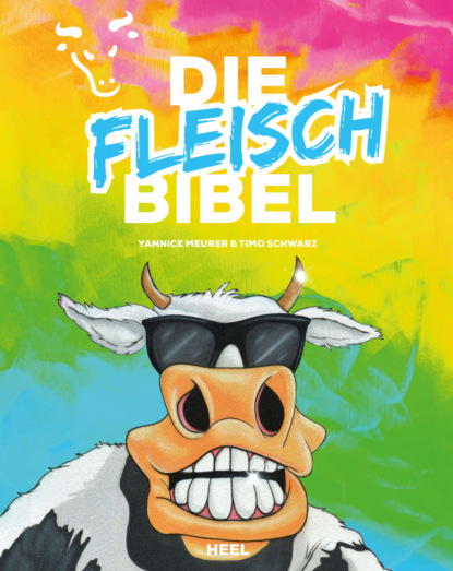 Die Fleischbibel (Timo Schwarz). 