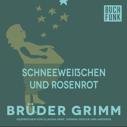 Brüder Grimm - Schneeweißchen und Rosenrot