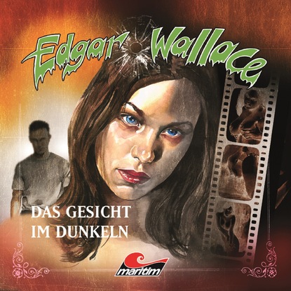 Edgar Wallace - Edgar Wallace, Folge 13: Das Gesicht im Dunkeln