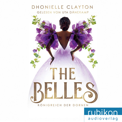 

The Belles 2: Königreich der Dornen