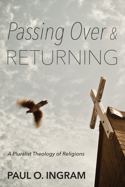 

Passing Over and Returning