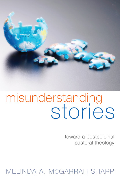 Melinda McGarrah Sharp - Misunderstanding Stories