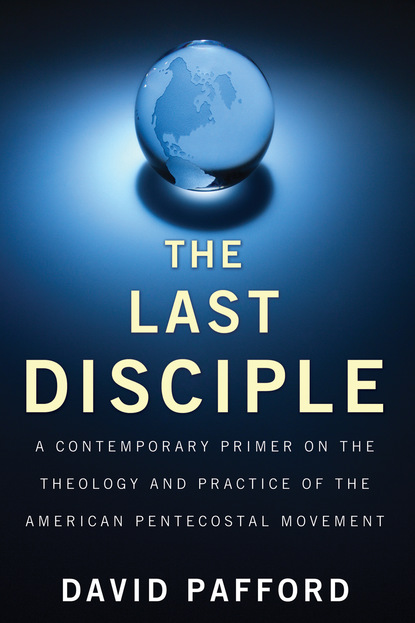 David Pafford - The Last Disciple