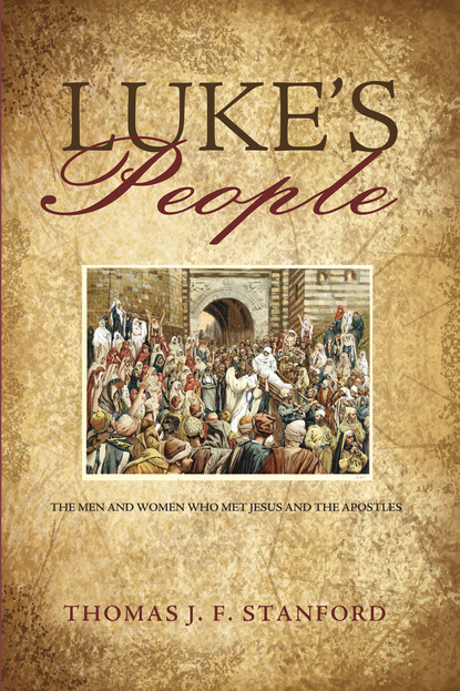 Thomas J. F. Stanford - Luke’s People