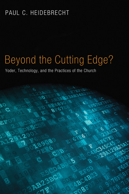 Paul C. Heidebrecht - Beyond Cutting Edge?