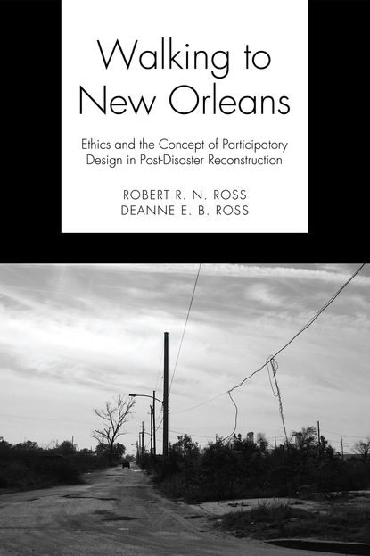 Robert R. N. Ross - Walking to New Orleans