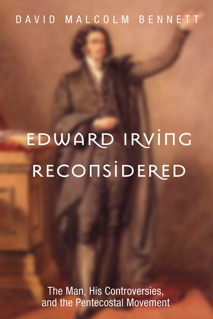

Edward Irving Reconsidered