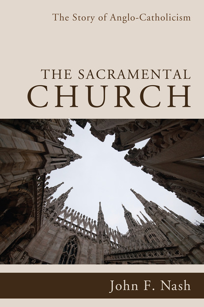 John F. Nash - The Sacramental Church