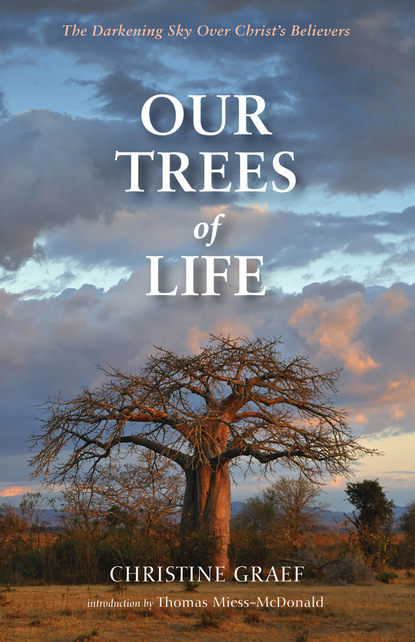 Christine Graef - Our Trees of Life