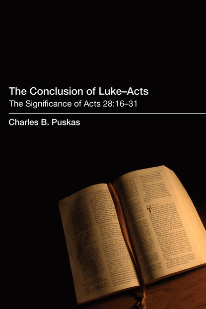 Charles B. Puskas - The Conclusion of Luke–Acts