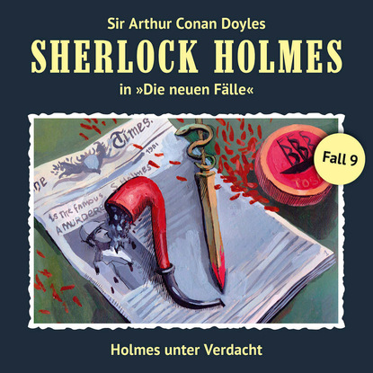 Ксюша Ангел - Sherlock Holmes, Die neuen Fälle, Fall 9: Holmes unter Verdacht