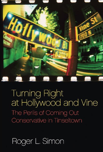 Roger  L. Simon - Turning Right at Hollywood and Vine