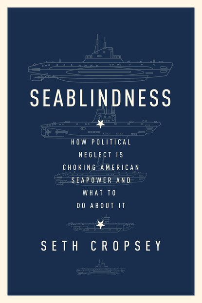 Seth Cropsey - Seablindness