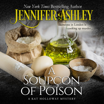 Jennifer Ashley — A Soupcon of Poison (Unabridged)