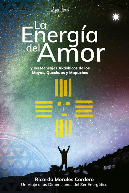 Ricardo Morales Cordero — La energ?a del amor