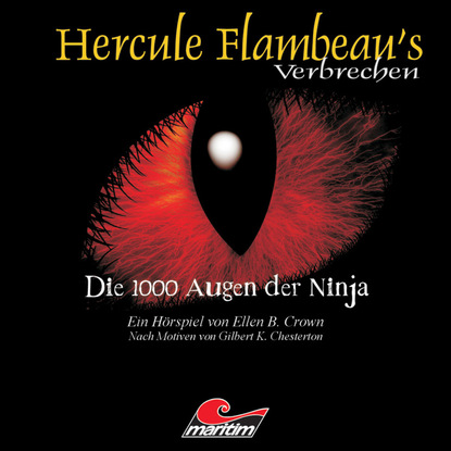 Hercule Flambeau s Verbrechen, Folge 4: Die 1000 Augen der Ninja