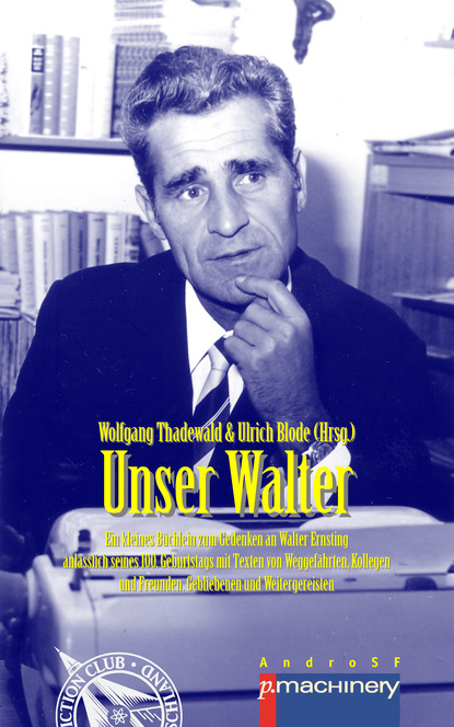 Ronald M. Hahn - UNSER WALTER