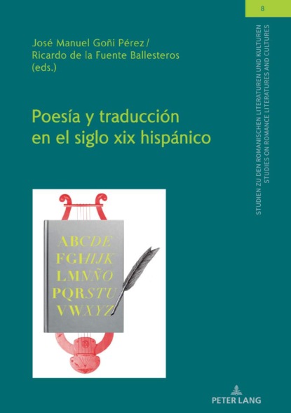 Группа авторов - Poesía y traducción en el siglo xix hispánico