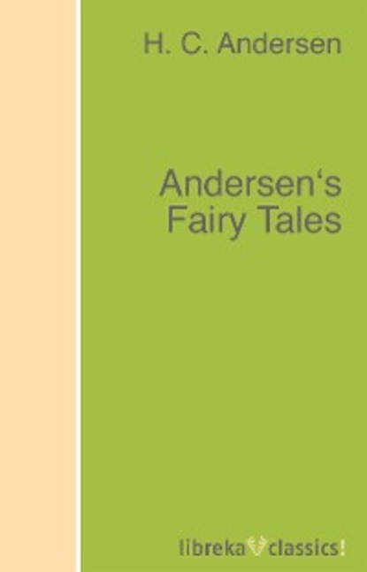 Andersen's Fairy Tales (H. C. Andersen). 