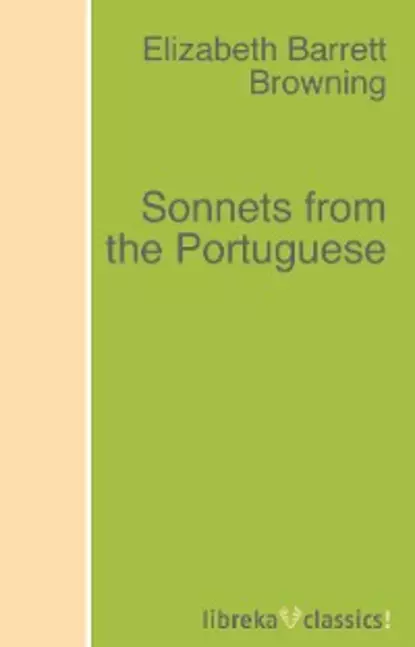 Обложка книги Sonnets from the Portuguese, Elizabeth Barrett Browning