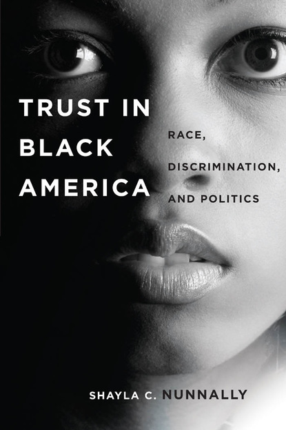 Shayla C. Nunnally - Trust in Black America