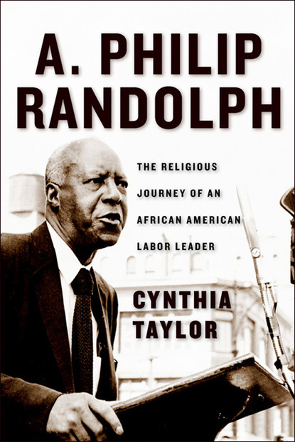 Cynthia Taylor - A. Philip Randolph