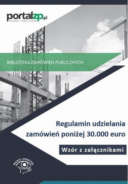 Agata Smerd - Regulamin udzielania zamówień poniżej 30.000 euro. Wzór z załącznikami