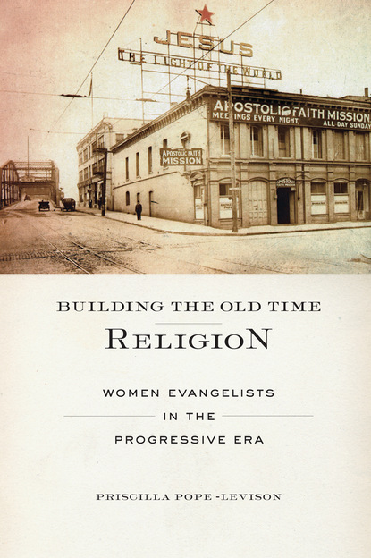 

Building the Old Time Religion
