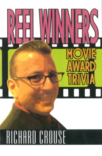 Richard Crouse — Reel Winners