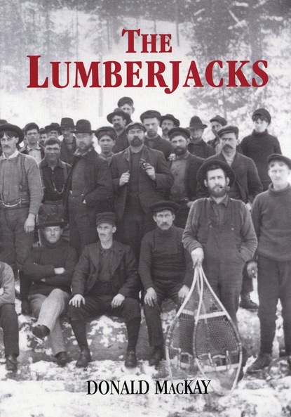 Donald MacKay - The Lumberjacks