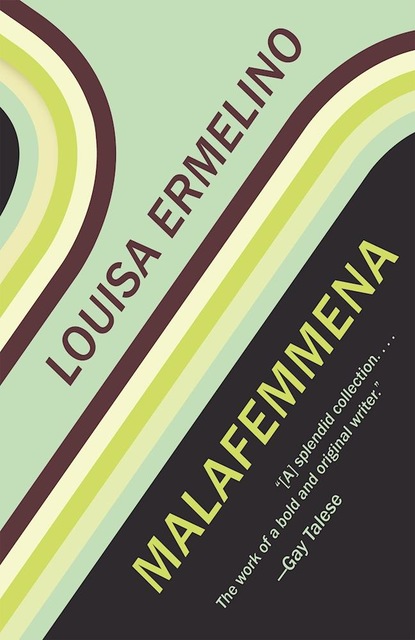 Louisa Ermelino - Malafemmena