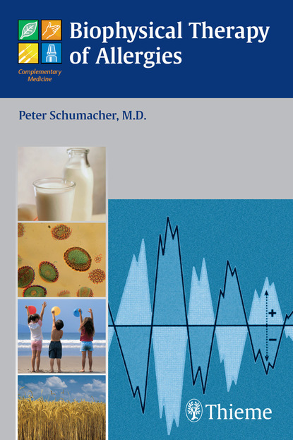 Peter Schumacher — Biophysical Therapy of Allergies