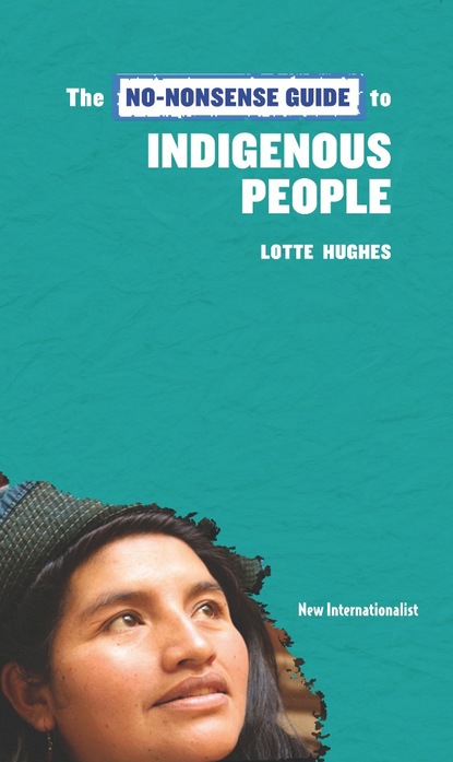 

The No-Nonsense Guide to Indigenous People