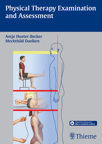 Antje Hueter-Becker - Physical Therapy Examination and Assessment