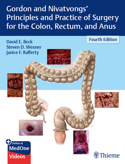 David E. Beck - Gordon and Nivatvongs' Principles and Practice of Surgery for the Colon, Rectum, and Anus