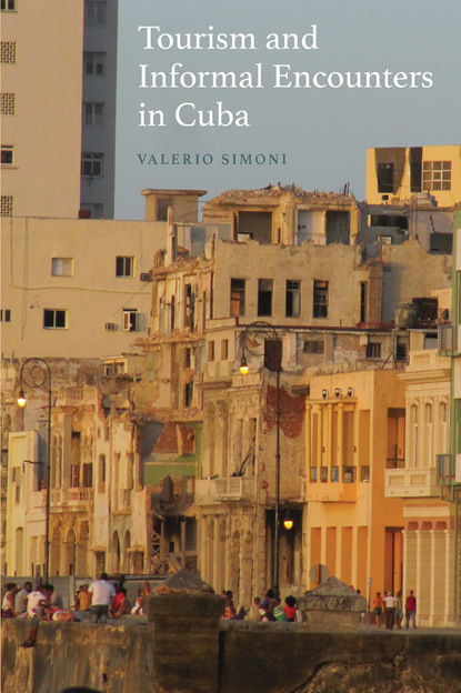 Valerio Simoni - Tourism and Informal Encounters in Cuba