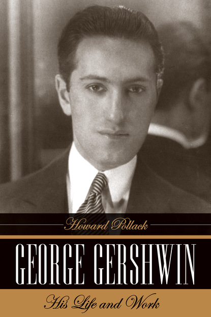 Howard Pollack - George Gershwin