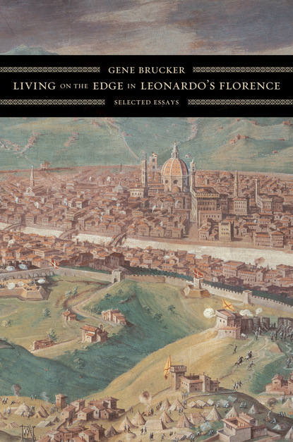 

Living on the Edge in Leonardo’s Florence