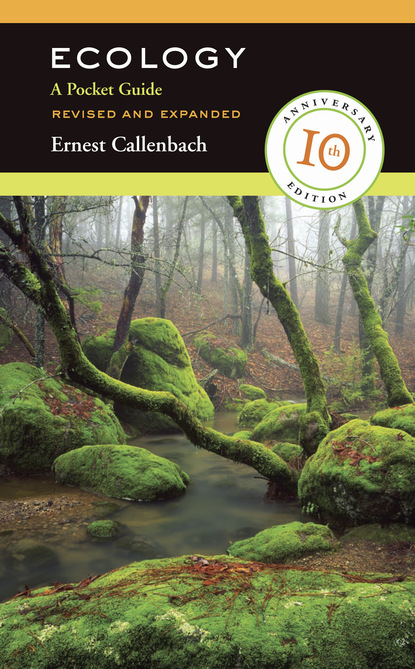 Ernest Callenbach - Ecology, Revised and Expanded