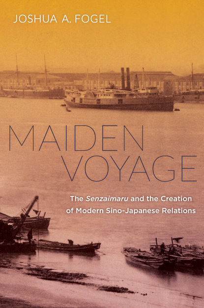 Joshua A. Fogel - Maiden Voyage