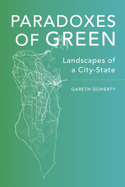 Gareth  Doherty - Paradoxes of Green