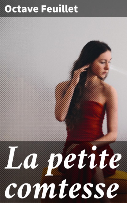 

La petite comtesse