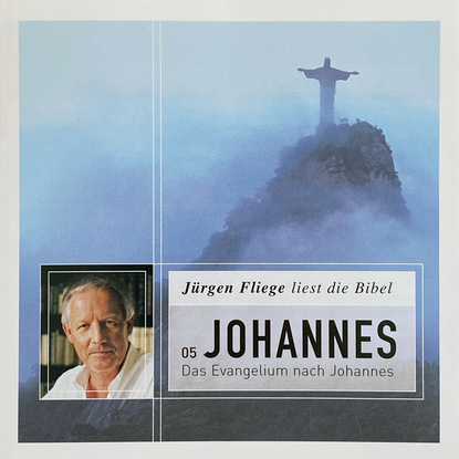 

Das Evangelium nach Johannes - Die Bibel - Neues Testament, Band 5