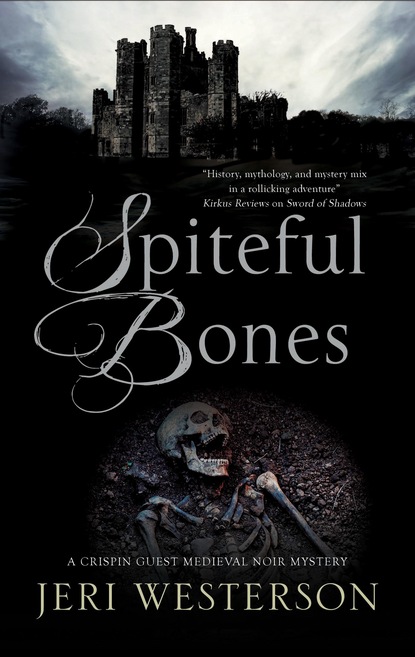 Jeri Westerson — Spiteful Bones